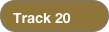 Track 20