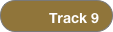 Track 9